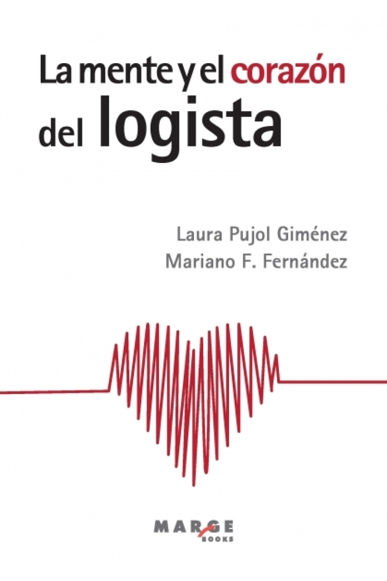 La mente y el corazón del logista