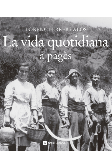 La vida quotidiana a pagès