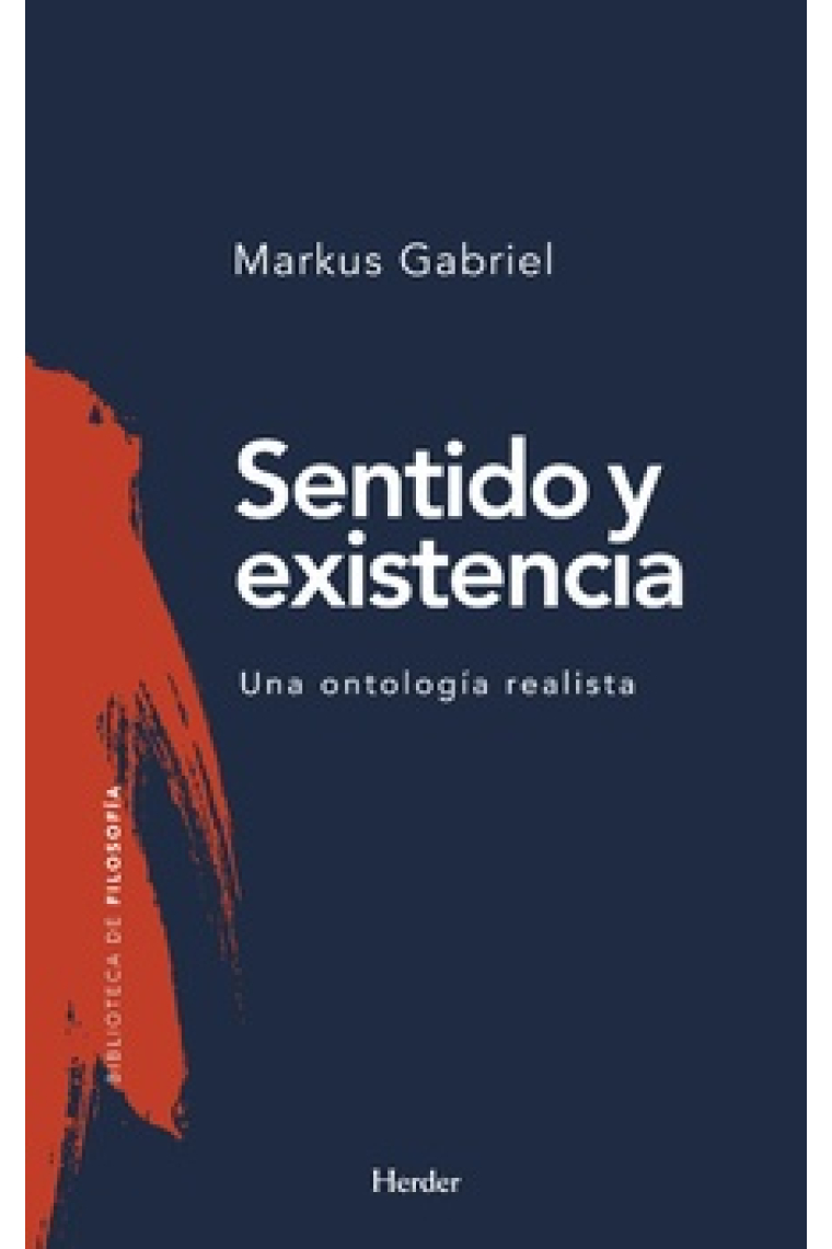 Sentido y existencia: una ontología realista