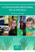 La Educación Emocional en la Escuela. Recursos y Actividades