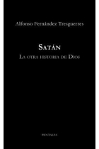 Satán: la otra historia de Dios