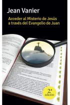 Acceder al Misterio de Jesús a través del Evangelio de Juan