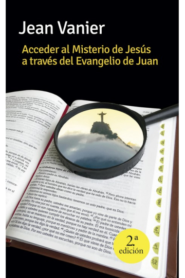 Acceder al Misterio de Jesús a través del Evangelio de Juan