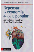 Repensar la economía desde lo popular. Aprendizajes colectivos desde América Latina