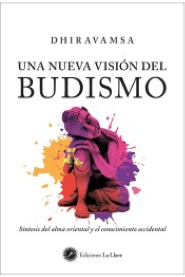 Una nueva visión del budismo