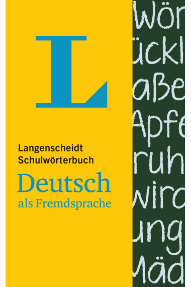 Langenscheidt Schulwörterbuch Deutsch als Fremdsprache - für Schüler und Spracheinsteiger: Deutsch-Deutsch