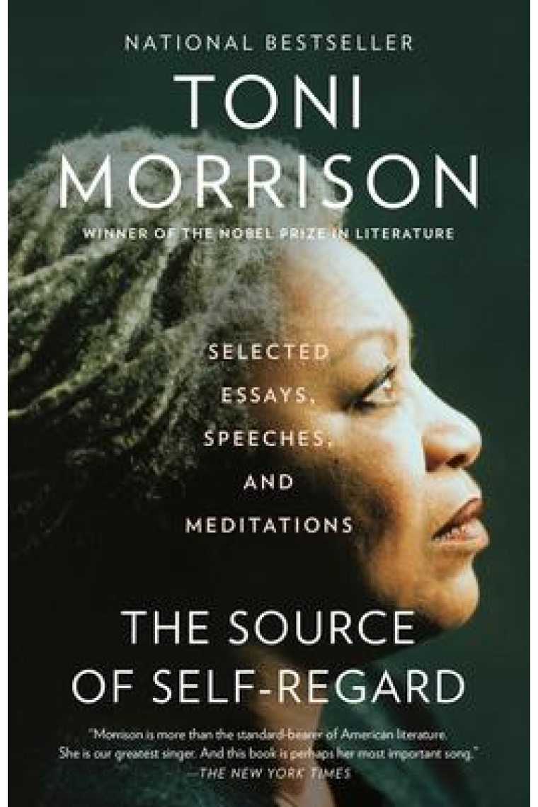 The Source of Self-Regard: Selected Essays, Speeches, and Meditations