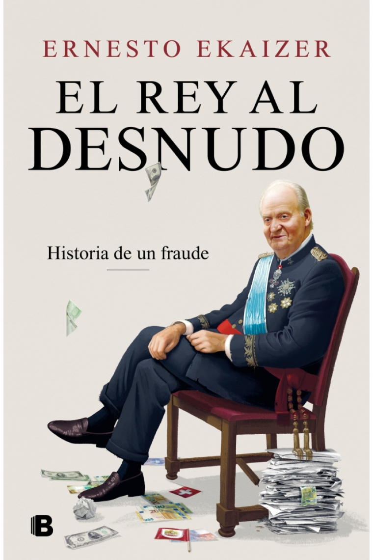 El rey al desnudo. Historia de un fraude