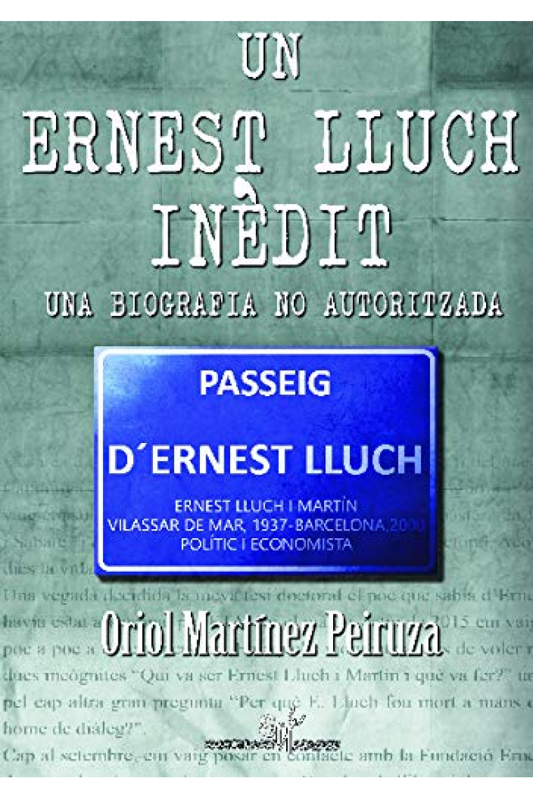 Un Ernest Lluch inèdit. Una biografia no autoritzada