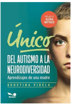 Único. Del autismo a la diversidad