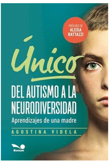 Único. Del autismo a la diversidad