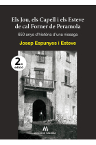 Els Jou, els Capell i els Esteve de Cal Forner de Peramola. 650 anys d'història d'una nissaga