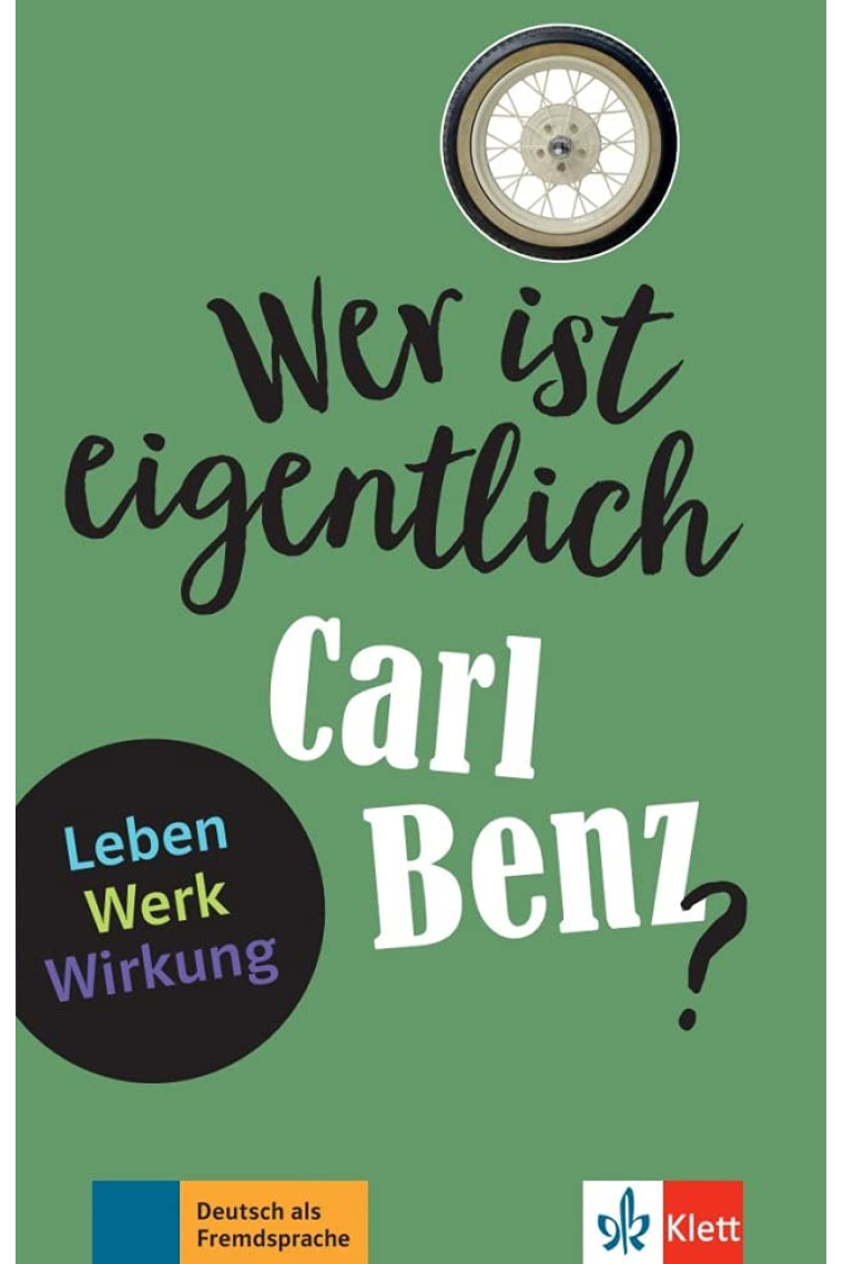 Wer ist eigentlich Carl Benz? Niveau: A2-B1