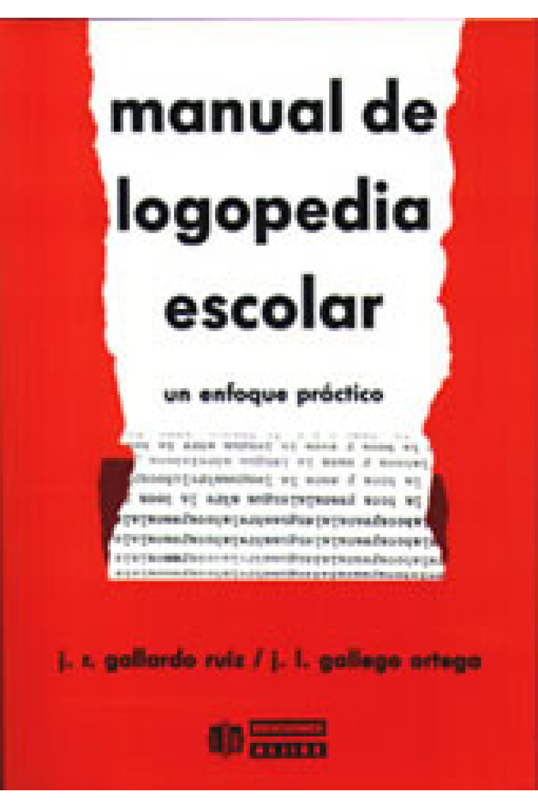 Manual de logopedia escolar. Un enfoque práctico