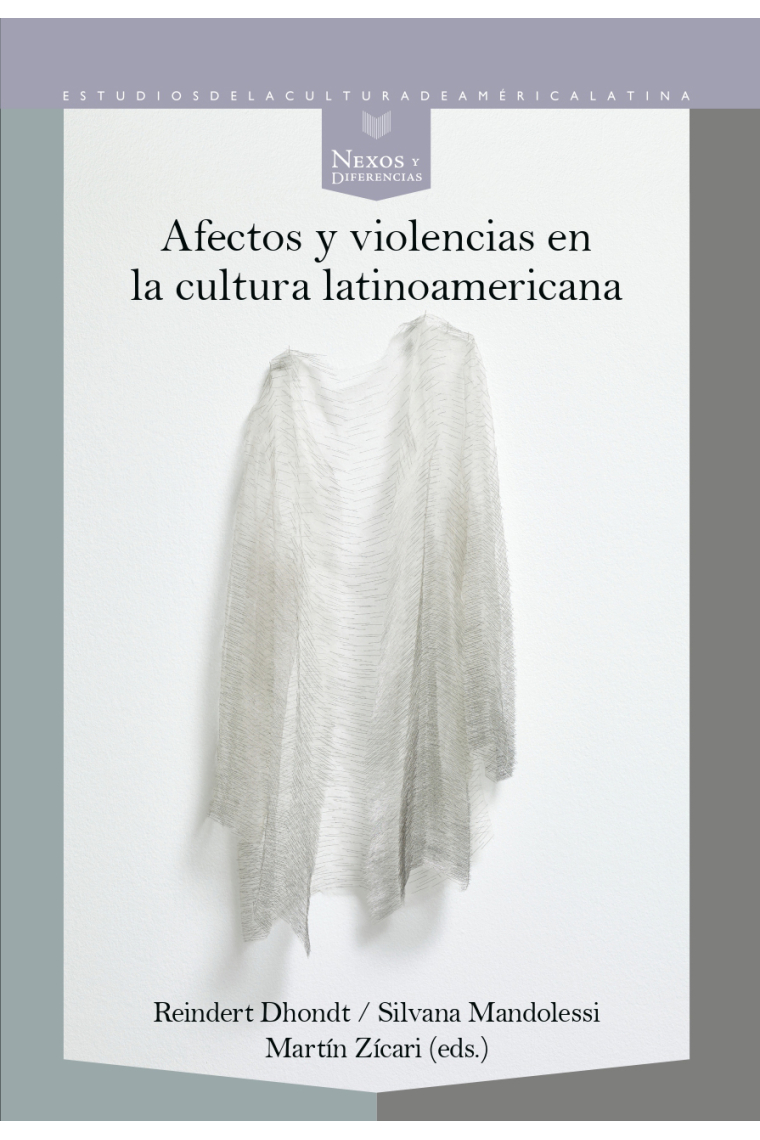 Afectos y violencias en la cultura latinoamericana