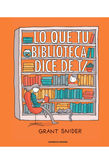 Lo que tu biblioteca dice de ti