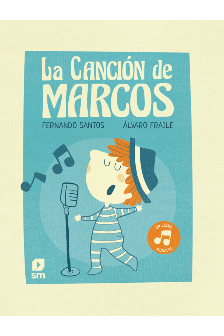 La canción de Marcos (un libro musical)