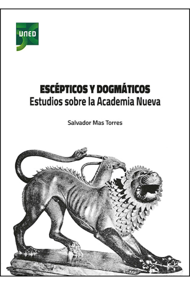 Escépticos y dogmáticos: estudios sobre la Academia Nueva