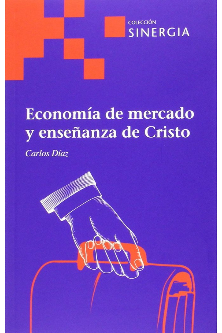 Economía de mercado y enseñanza de Cristo