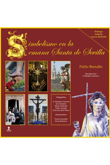 Simbolismo en la Semana Santa de Sevilla