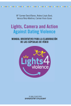 Lights, camera and action. Against Dating Violence