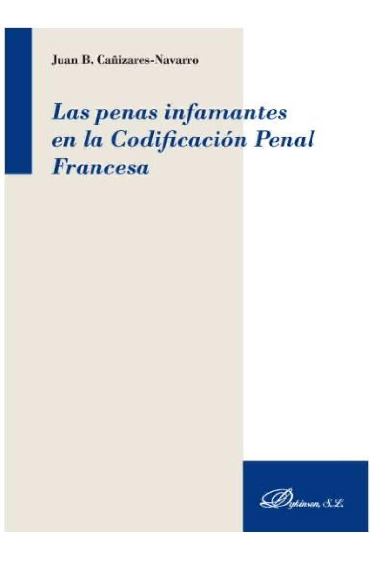 Las penas infamantes en la codificación penal francesa