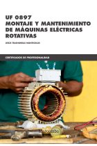 UF 0897 Montaje y mantenimiento de máquinas eléctricas rotativas