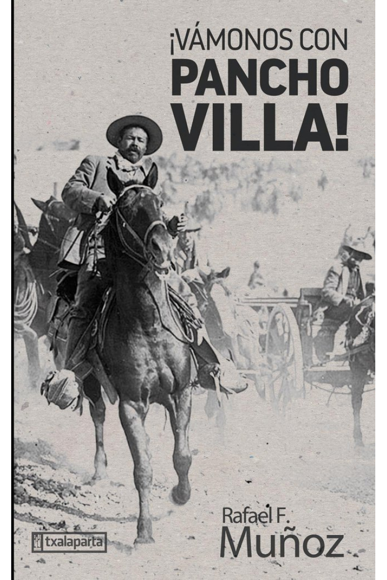 ¡Vámonos con Pancho Villa!