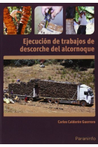 Ejecución de trabajos de descorche