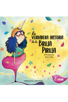 LA VERDADERA HISTORIA DE LA BRUJA PIRUJA