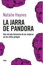 La jarra de Pandora: una mirada femenina de las mujeres en los mitos griegos