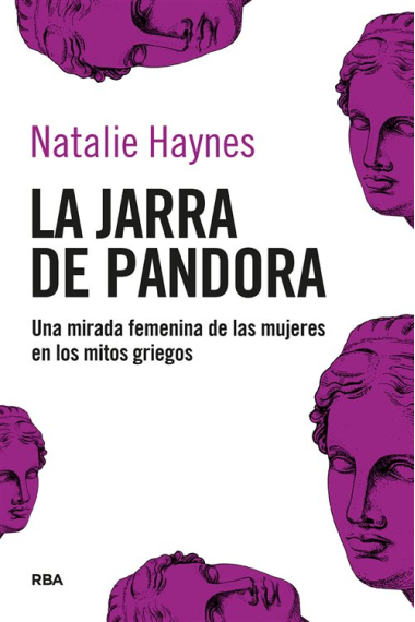 La jarra de Pandora: una mirada femenina de las mujeres en los mitos griegos