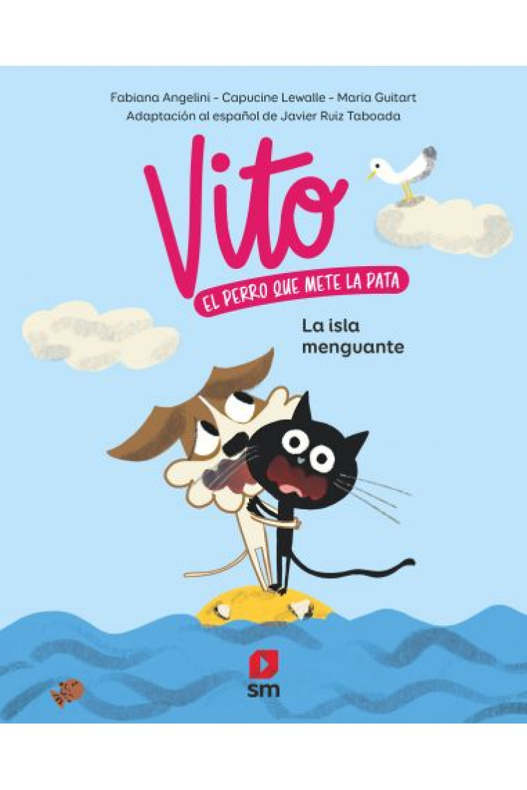 Vito, el perro que mete la pata 4. La isla menguante