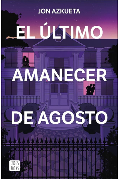 El último amanecer de agosto