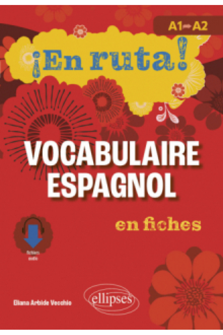 ¡En ruta! Vocabulaire espagnol en fiches - A1 vers A2