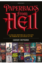 Paperbacks from hell. La oscura historia de la ficción de terror de los años 70 y 80