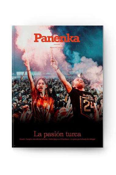 Panenka #141. La pasión turca