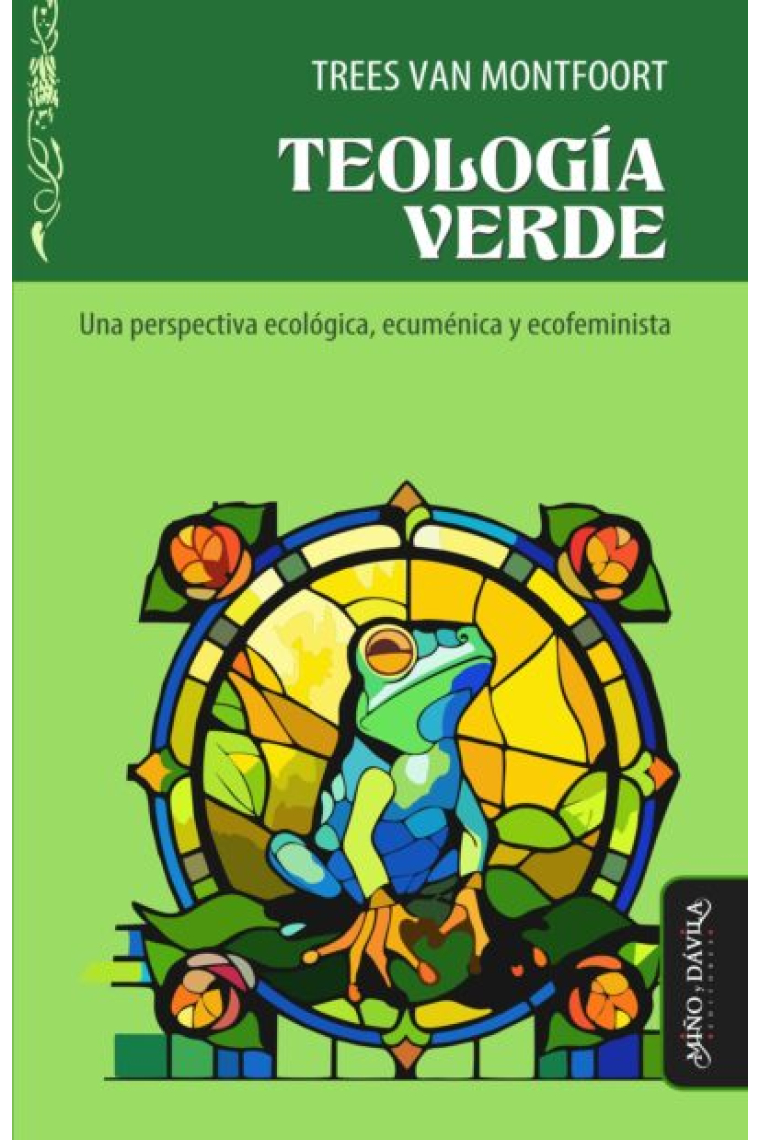Teología verde: una perspectiva ecológica, ecuménica y ecofeminista