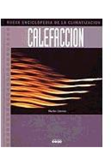 Calefacción. Nueva enciclopedia de la climatización