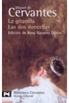 La gitanilla. Las dos doncellas