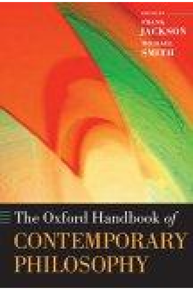 The Oxford handbook of contemporary philosophy