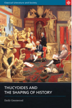 Thucydides and the shaping of history