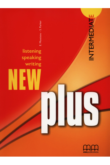 New Plus intermediate (listening-speaking-writing)