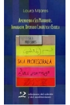 Aprendiendo a ser marroqui: Inmigración, diversidad linguistica y escuela