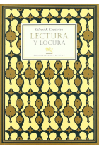 Lectura y locura (y otros ensayos imprescindibles)