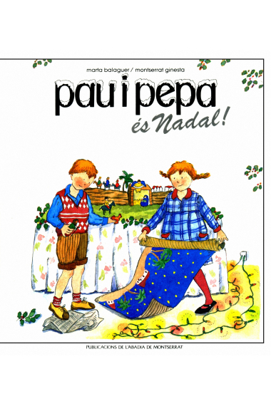 Pau i Pepa és Nadal!