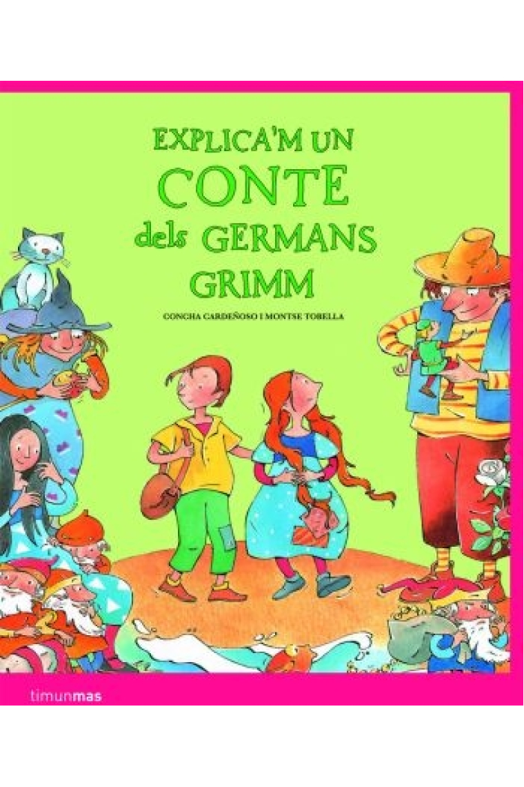 Explica'm un conte dels germans Grimm