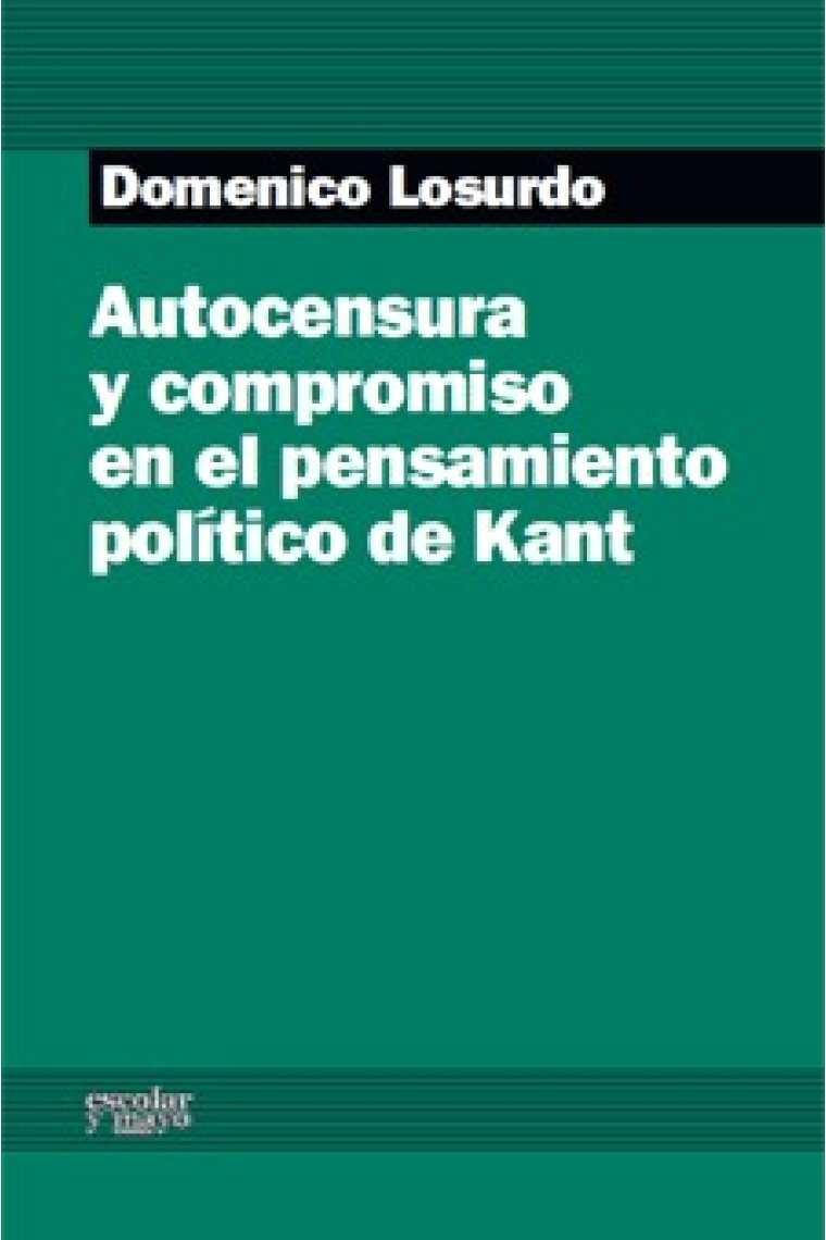 Autocensura y compromiso en el pensamiento político de Kant