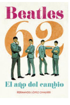 Beatles 62. El año del cambio