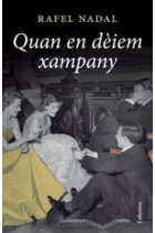 Quan en dèiem xampany